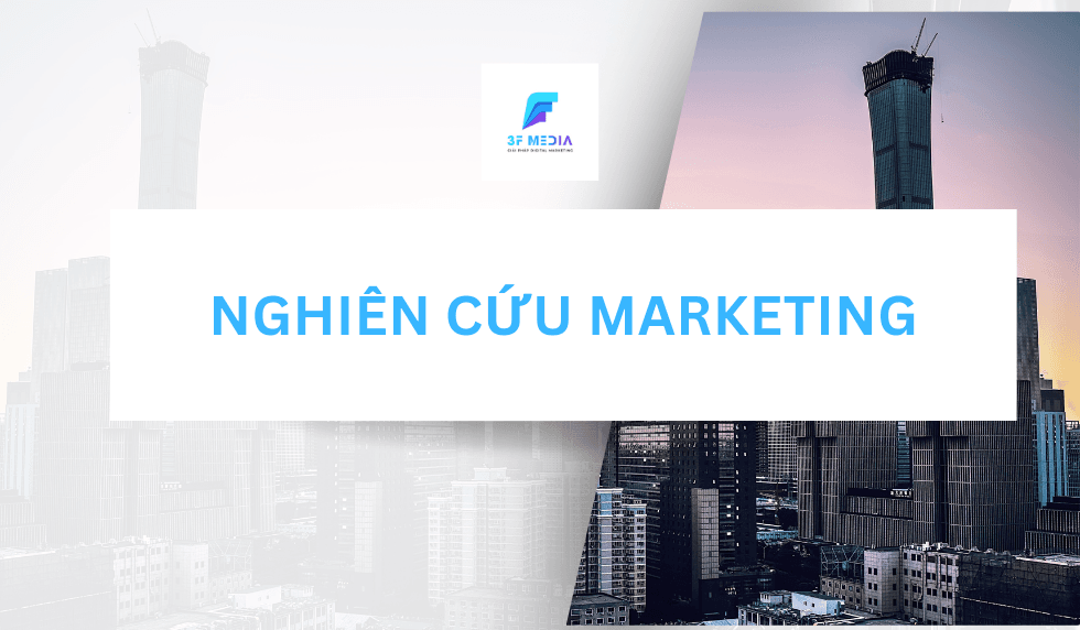 Nghiên Cứu Marketing 3FMedia