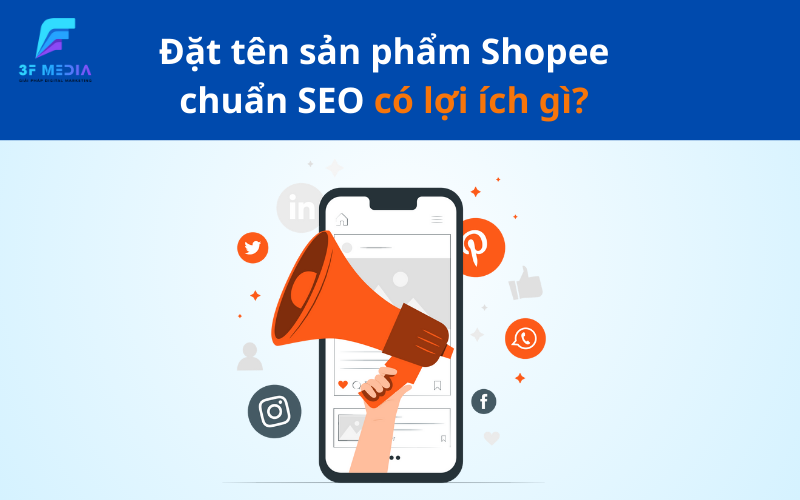 Dat-ten-san-pham-shopee-chuan-seo-co-loi-ich-gi